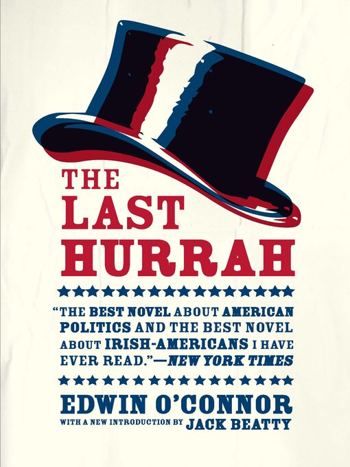 Title details for The Last Hurrah by Edwin O'Connor - Available